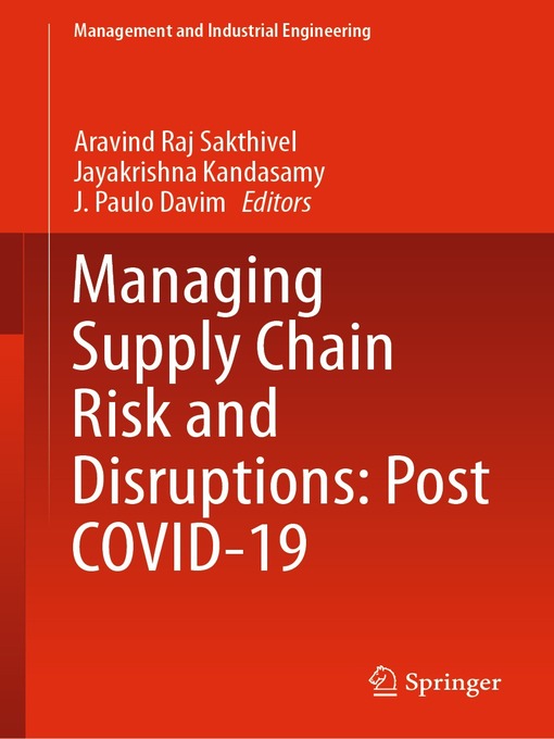 Title details for Managing Supply Chain Risk and Disruptions by Aravind Raj Sakthivel - Available
